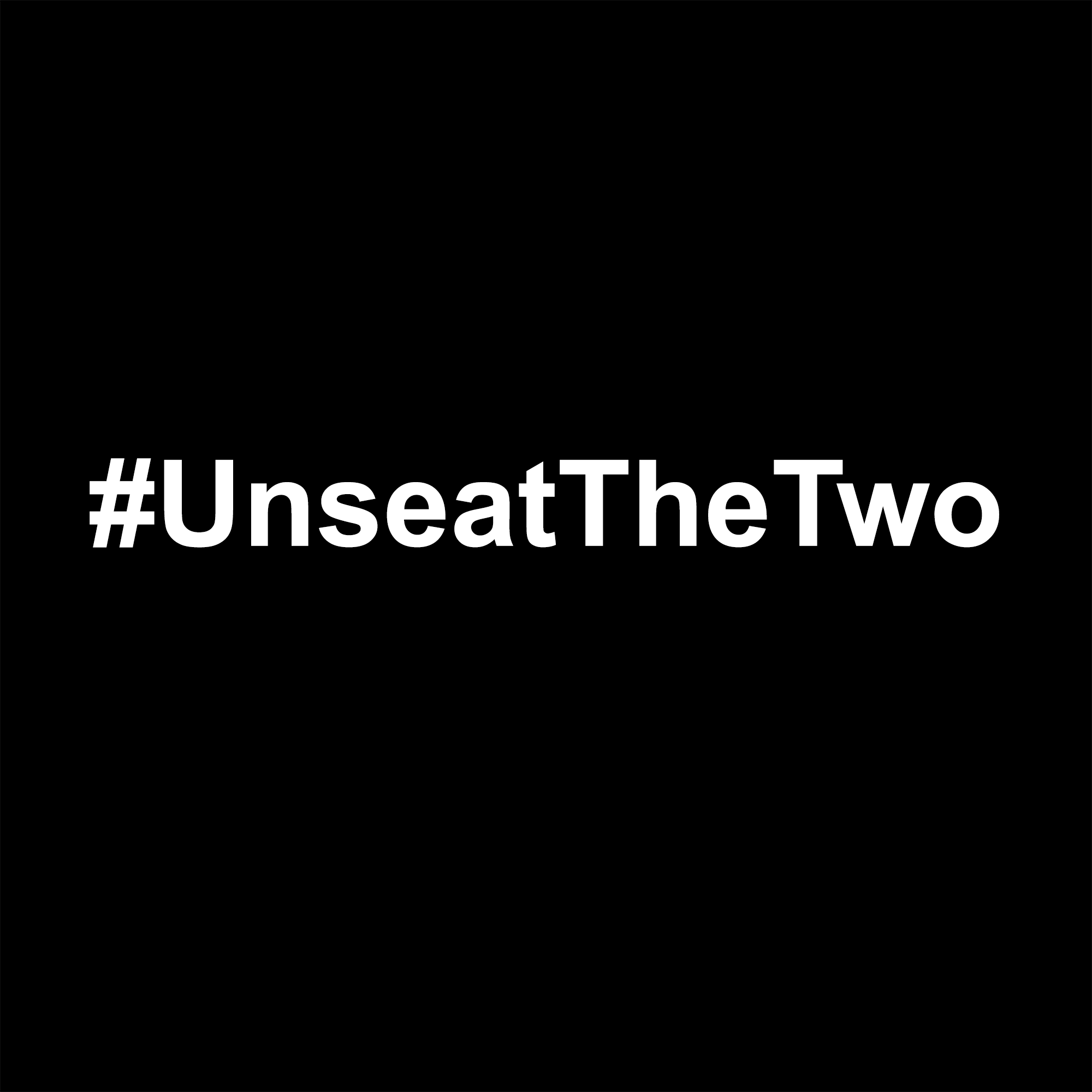 Image containing the hashtag Unseat The Two